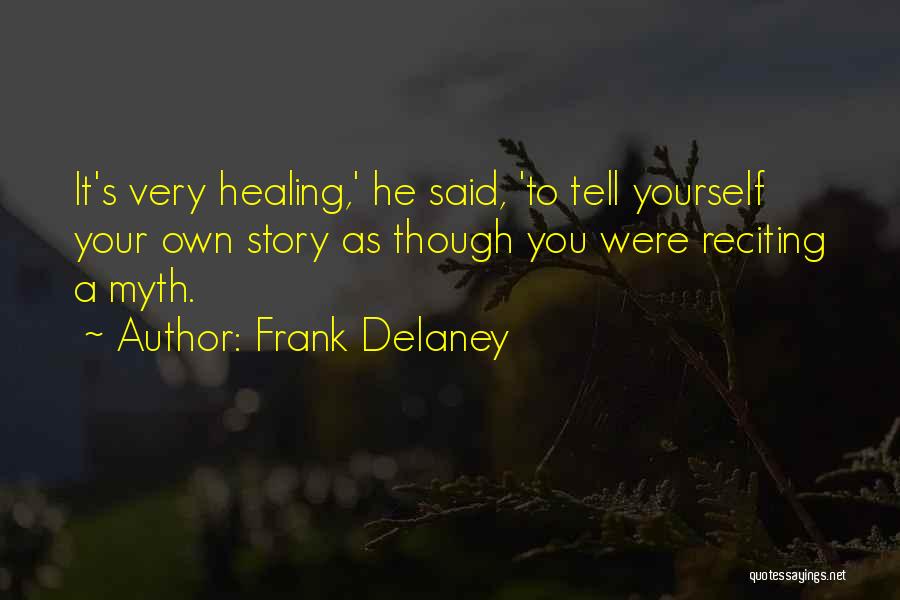 Frank Delaney Quotes 2260227