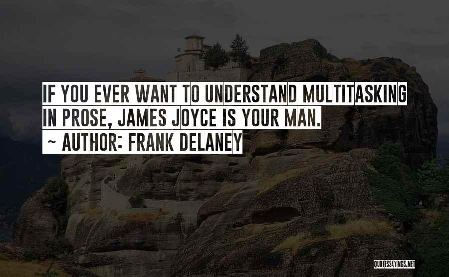 Frank Delaney Quotes 381170