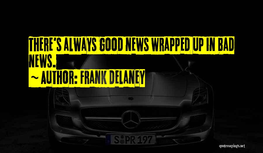 Frank Delaney Quotes 763261