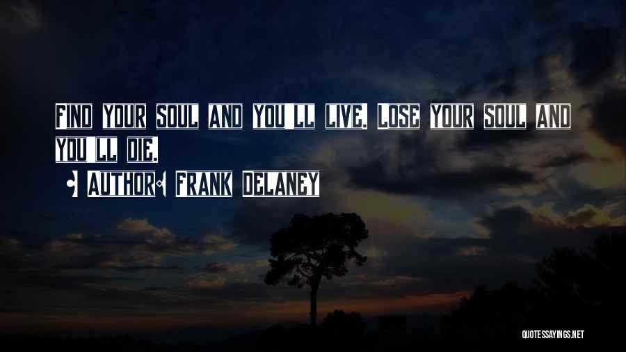 Frank Delaney Quotes 865936