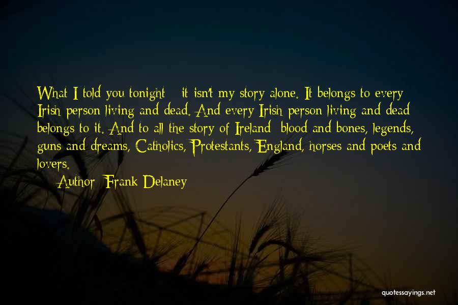 Frank Delaney Quotes 980771