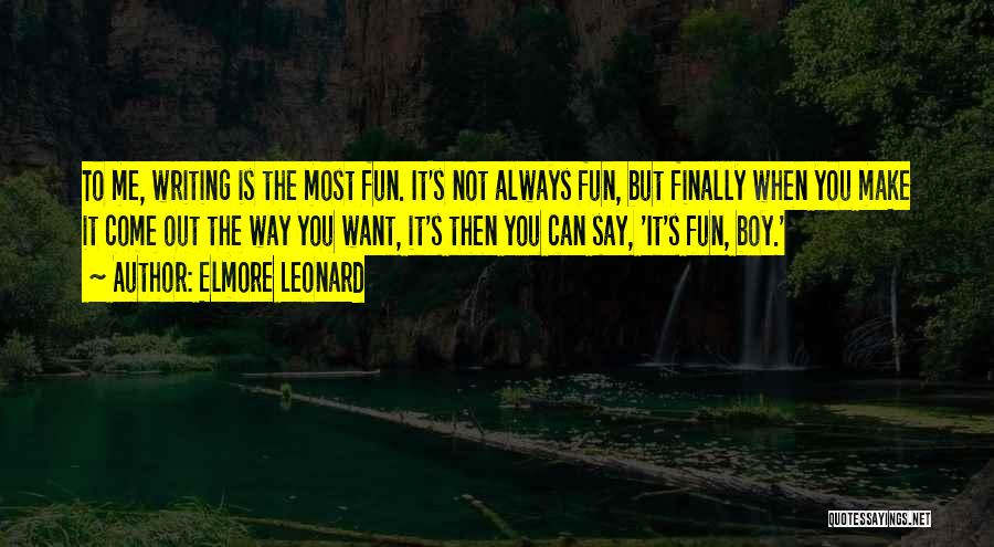 Frank Delfino Quotes By Elmore Leonard