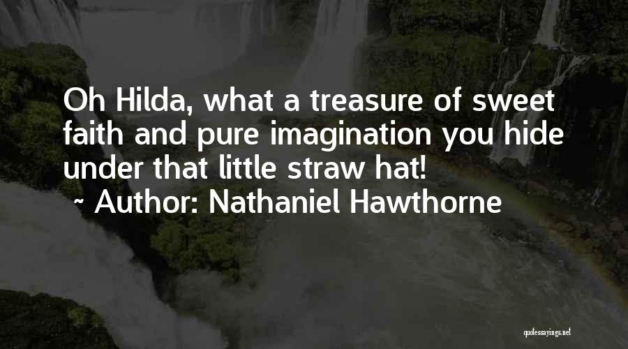 Frank Delfino Quotes By Nathaniel Hawthorne