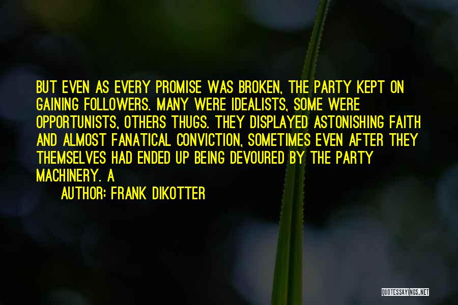 Frank Dikotter Quotes 374801