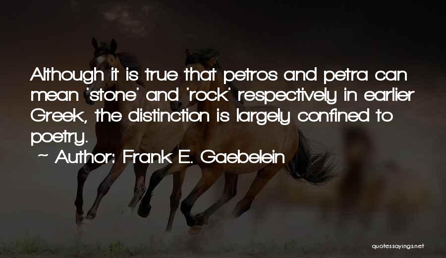 Frank E. Gaebelein Quotes 2082650