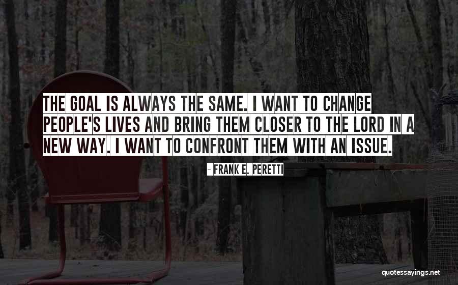 Frank E. Peretti Quotes 1169237 Frank E. Peretti Quotes 1169237