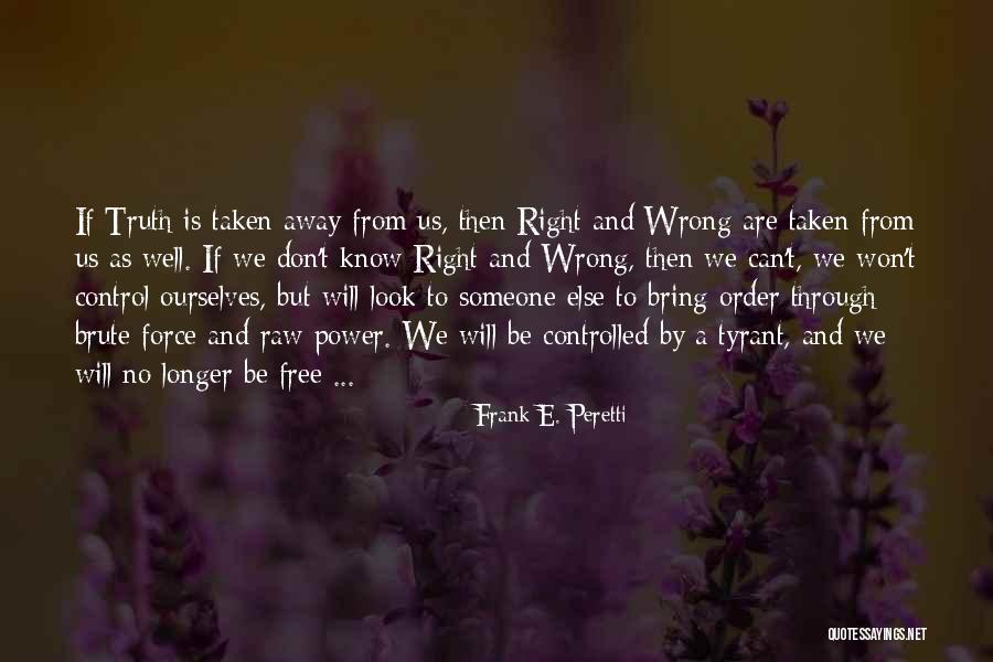 Frank E. Peretti Quotes 1632353 Frank E. Peretti Quotes 1632353