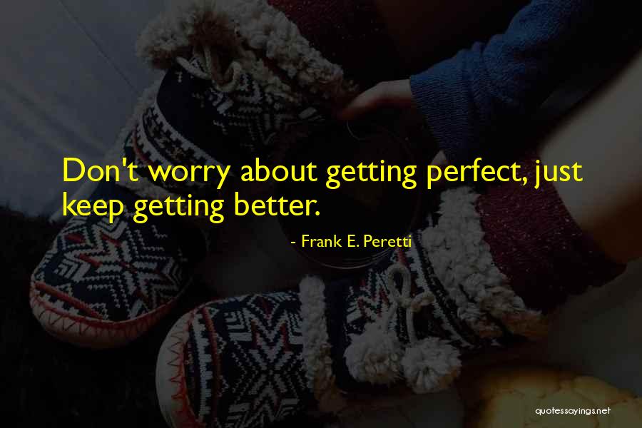 Frank E. Peretti Quotes 1839628 Frank E. Peretti Quotes 1839628