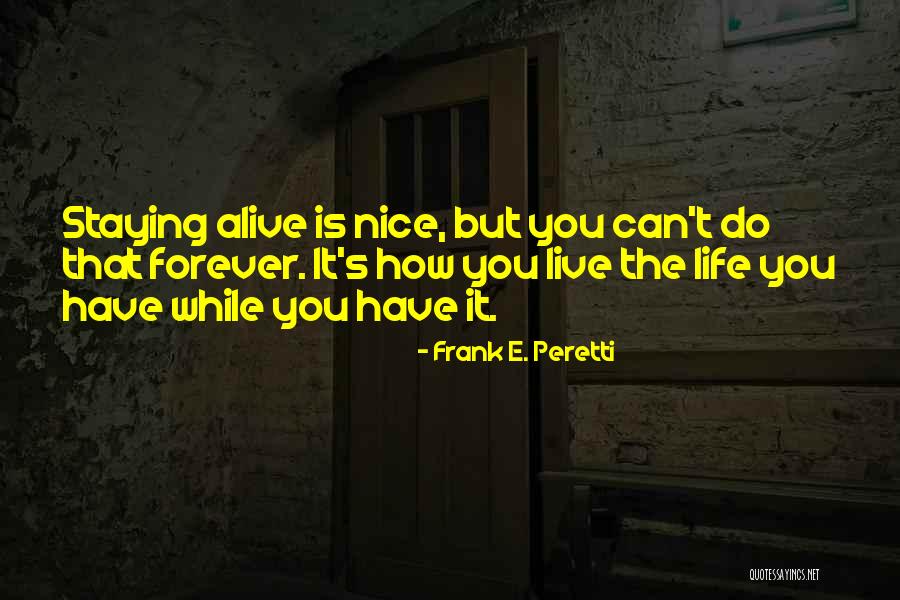 Frank E. Peretti Quotes 1969420 Frank E. Peretti Quotes 1969420