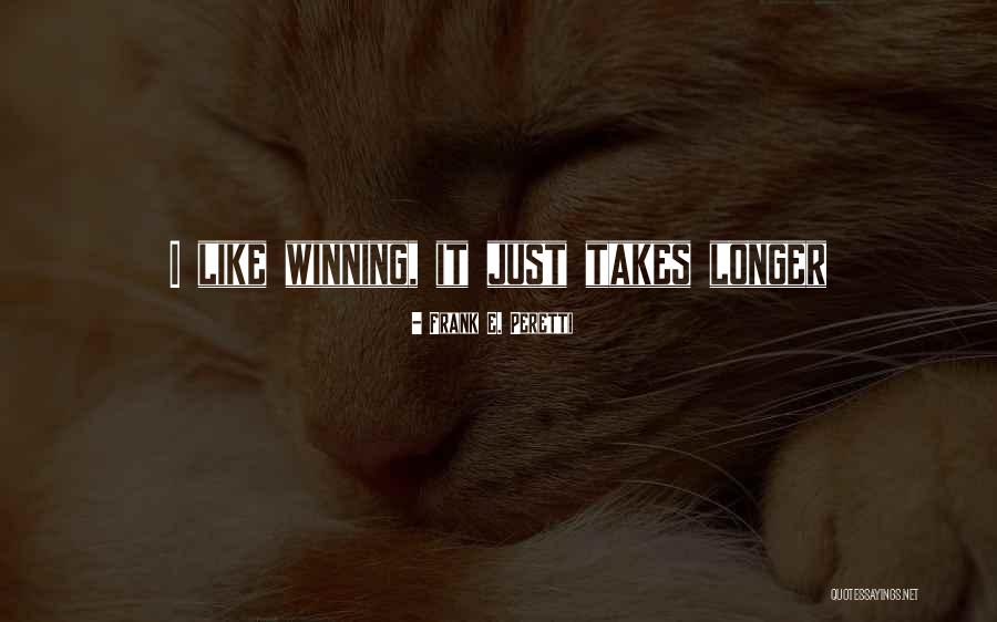 Frank E. Peretti Quotes 488231 Frank E. Peretti Quotes 488231