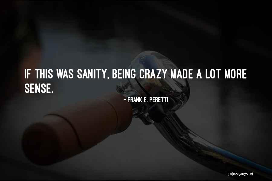 Frank E. Peretti Quotes 920641