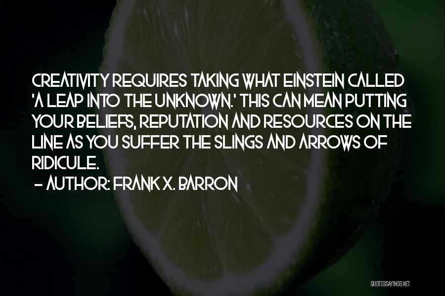 Frank Einstein Quotes By Frank X. Barron