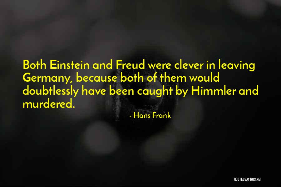 Frank Einstein Quotes By Hans Frank