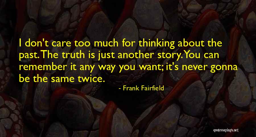 Frank Fairfield Quotes 2061037