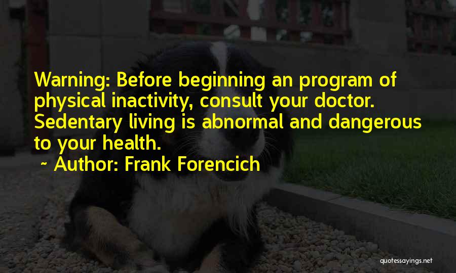 Frank Forencich Quotes 116405