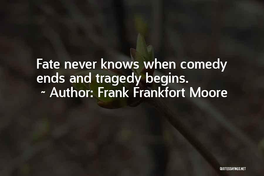 Frank Frankfort Moore Quotes 1079802