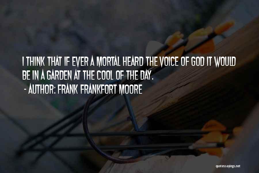 Frank Frankfort Moore Quotes 1836150
