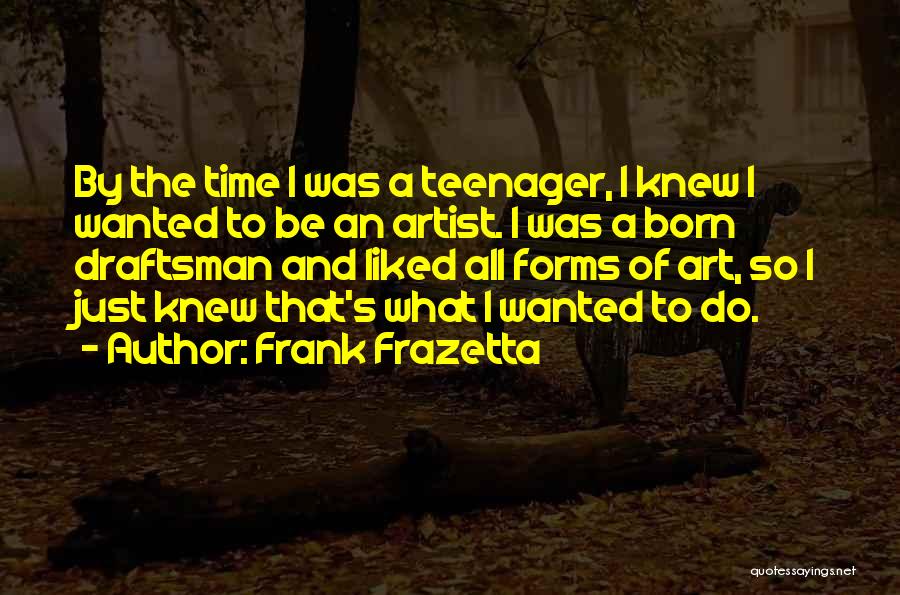 Frank Frazetta Quotes 270459