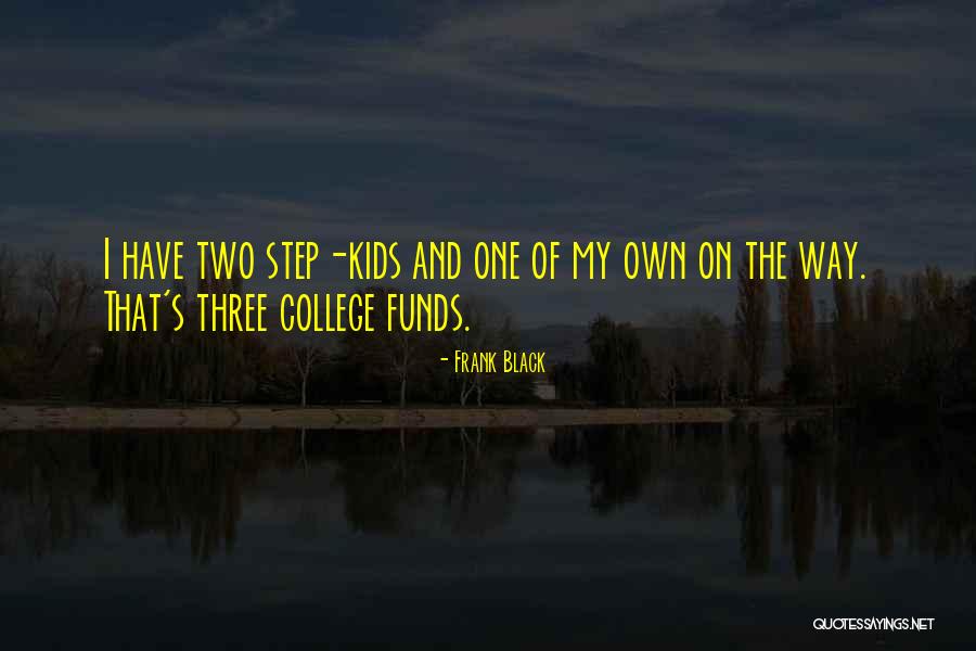 Frank Funds Quotes By Frank Black Frank Funds Quotes By Frank Black