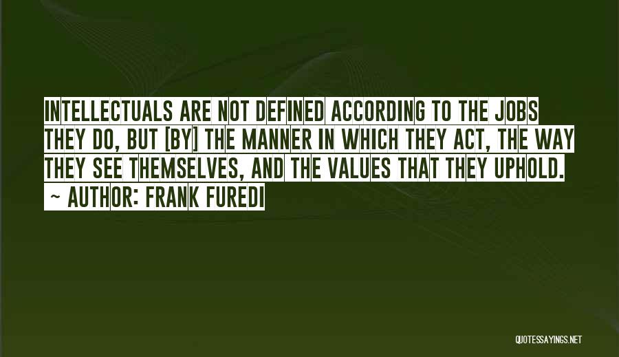 Frank Furedi Quotes 668143