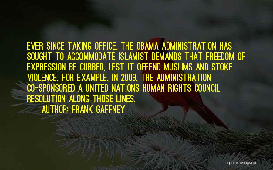 Frank Gaffney Quotes 1124843