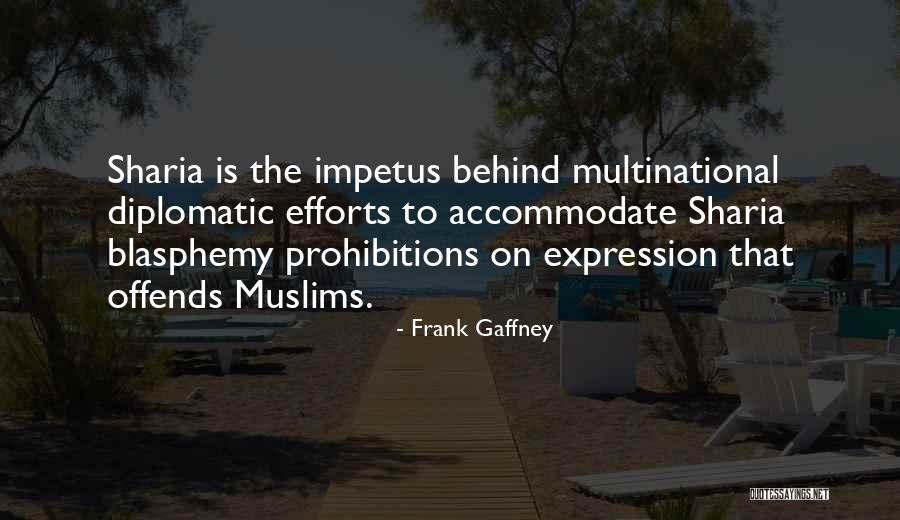 Frank Gaffney Quotes 1561196