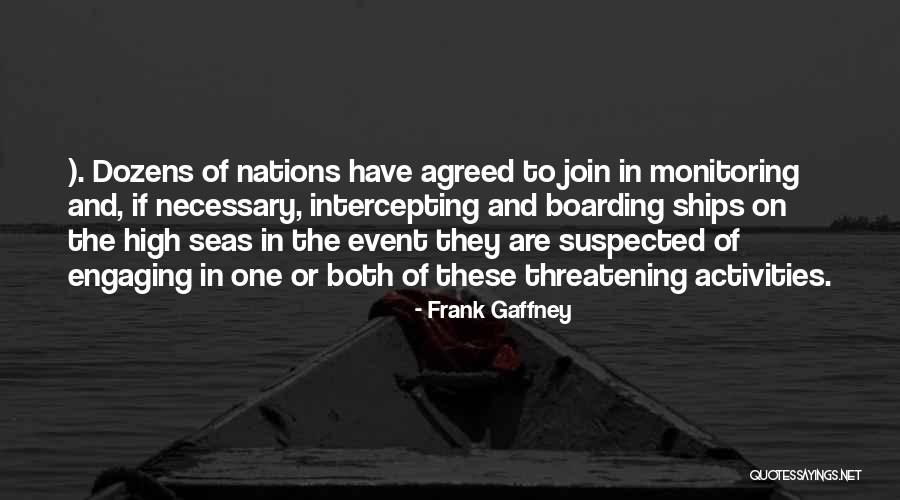 Frank Gaffney Quotes 975632