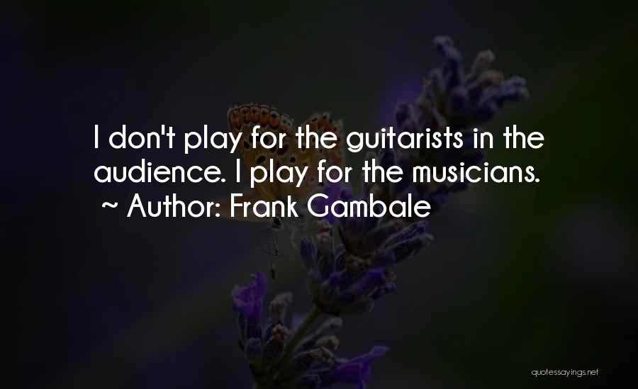 Frank Gambale Quotes 1552138