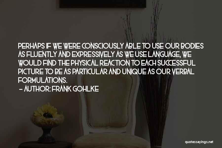 Frank Gohlke Quotes 1598206