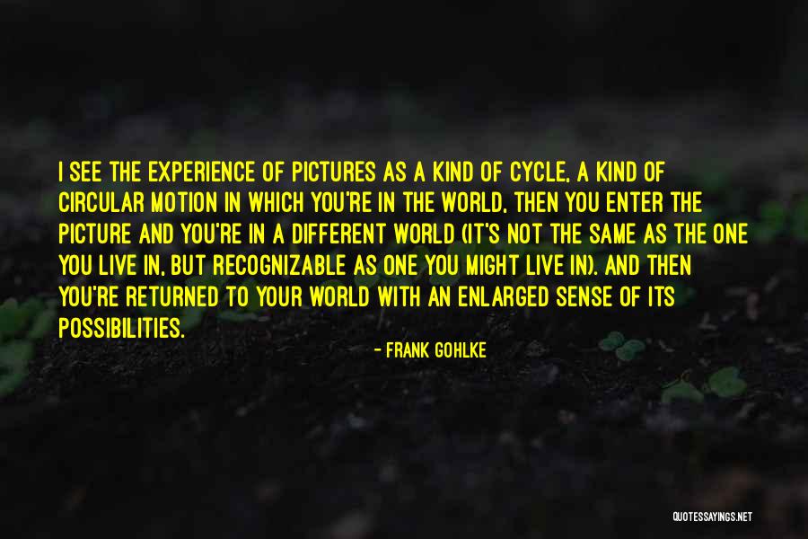 Frank Gohlke Quotes 602149 Frank Gohlke Quotes 602149