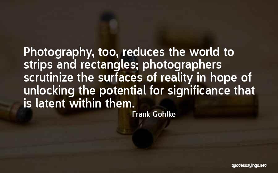 Frank Gohlke Quotes 89934 Frank Gohlke Quotes 89934