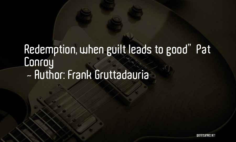 Frank Gruttadauria Quotes 1463400