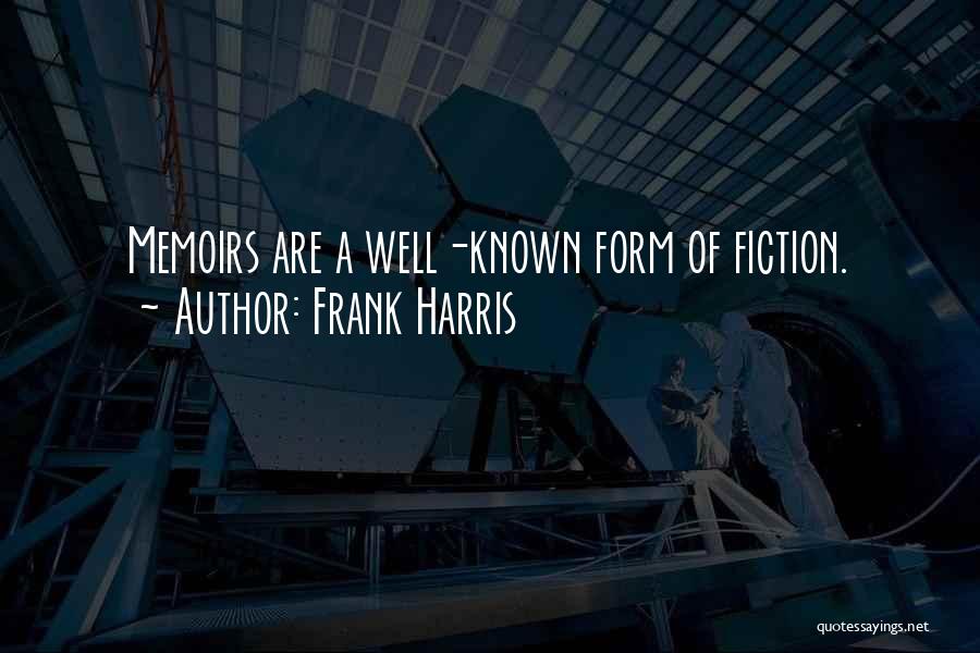 Frank Harris Quotes 726846