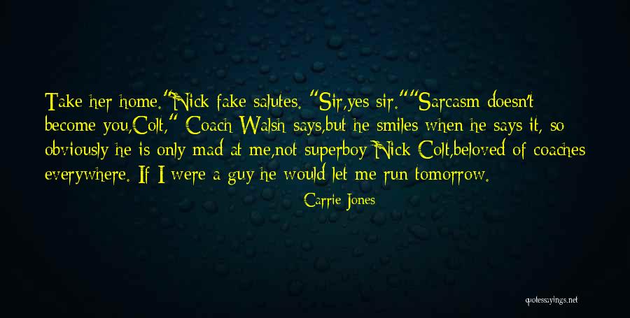 Frank Hasenfratz Quotes By Carrie Jones Frank Hasenfratz Quotes By Carrie Jones