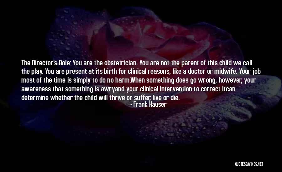 Frank Hauser Quotes 2106194 Frank Hauser Quotes 2106194