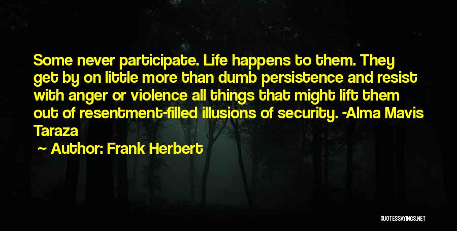 Frank Herbert Chapterhouse Dune Quotes By Frank Herbert