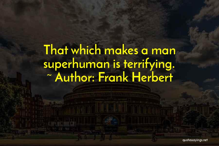 Frank Herbert Quotes 1792108