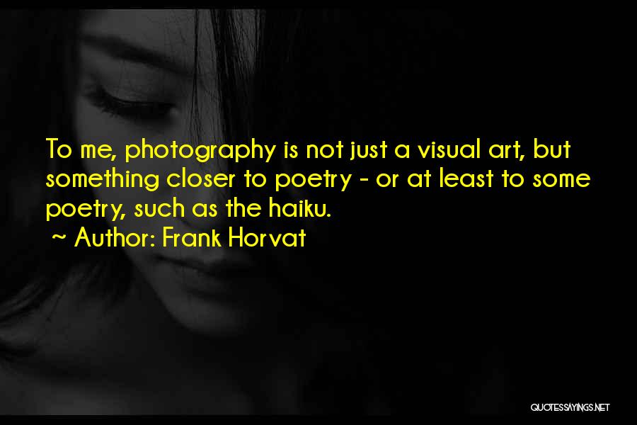 Frank Horvat Quotes 194928