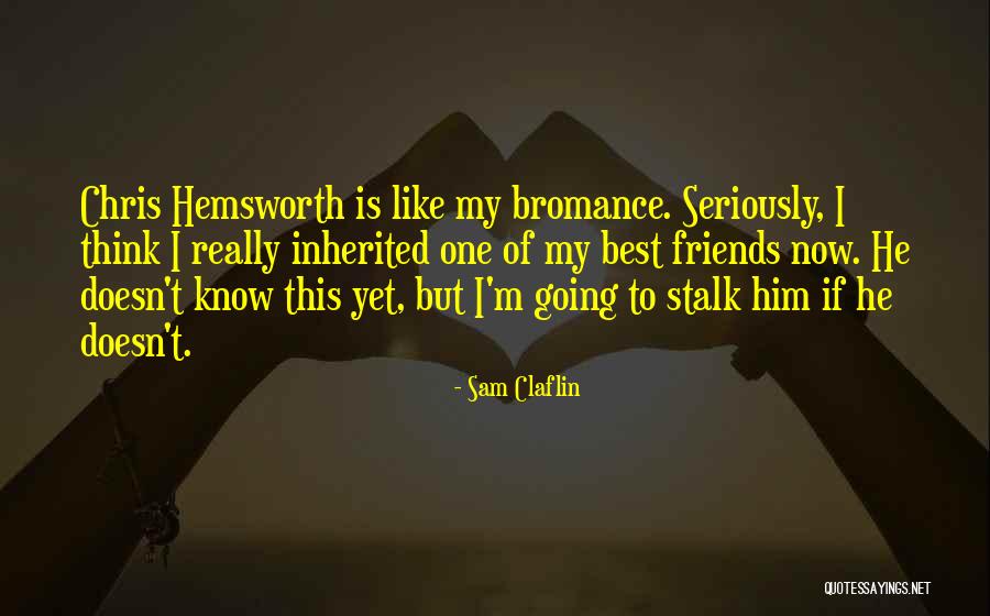 Frank House Party Quotes By Sam Claflin Frank House Party Quotes By Sam Claflin