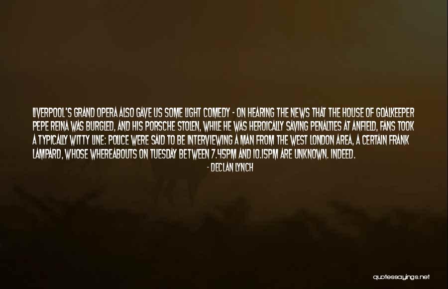 Frank House Quotes By Declan Lynch