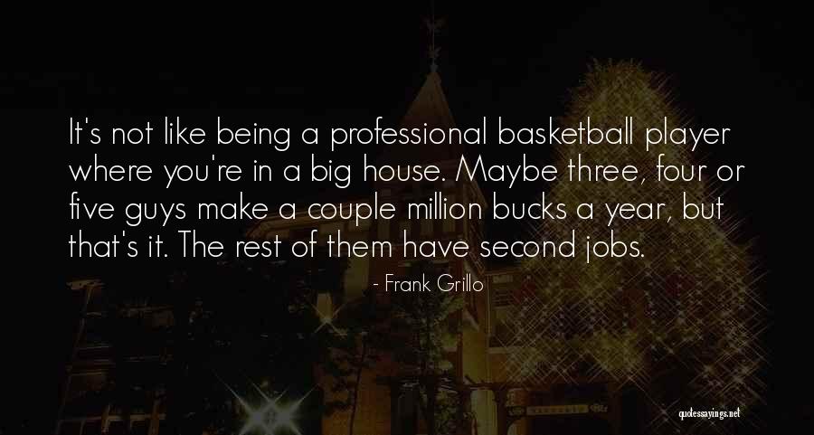 Frank House Quotes By Frank Grillo