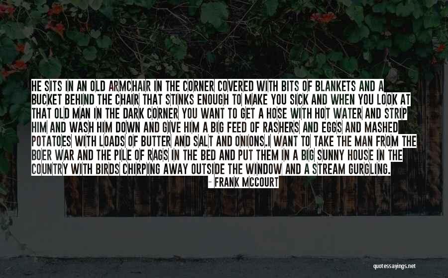 Frank House Quotes By Frank McCourt