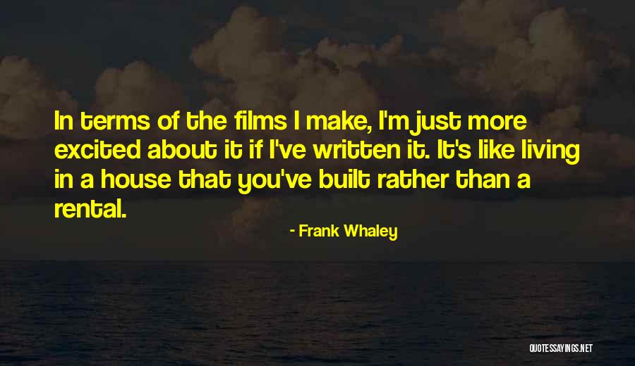 Frank House Quotes By Frank Whaley
