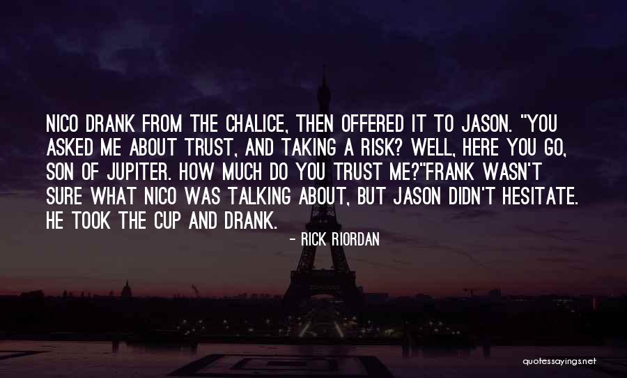 Frank House Quotes By Rick Riordan