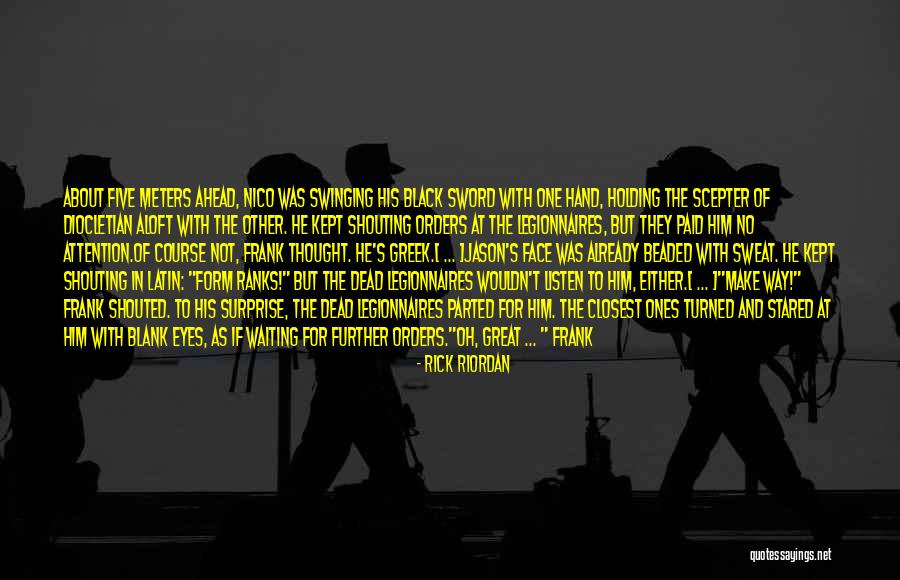 Frank House Quotes By Rick Riordan