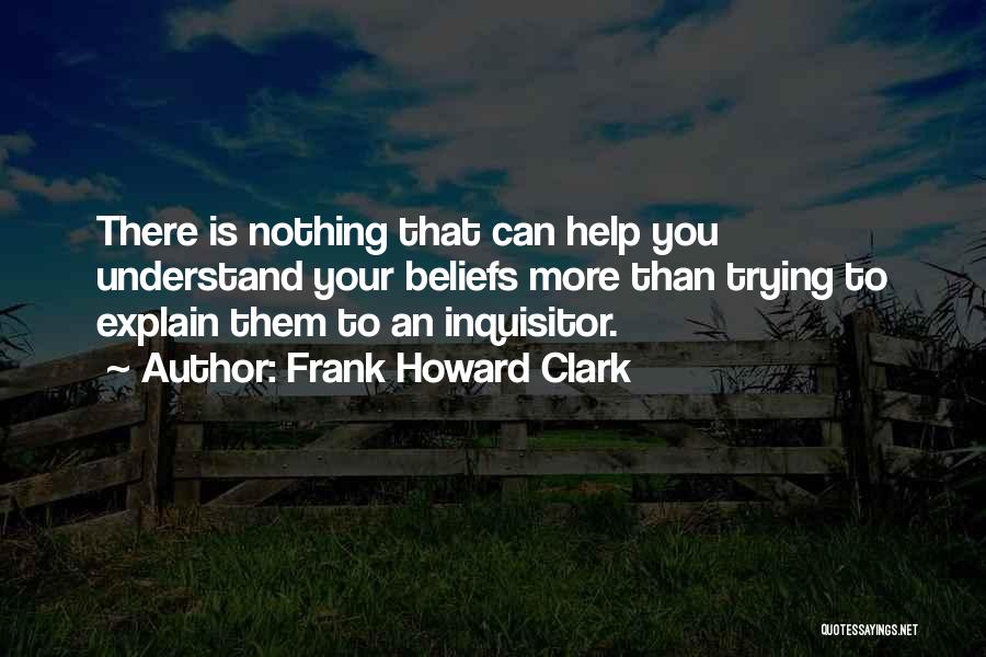 Frank Howard Clark Quotes 2155474