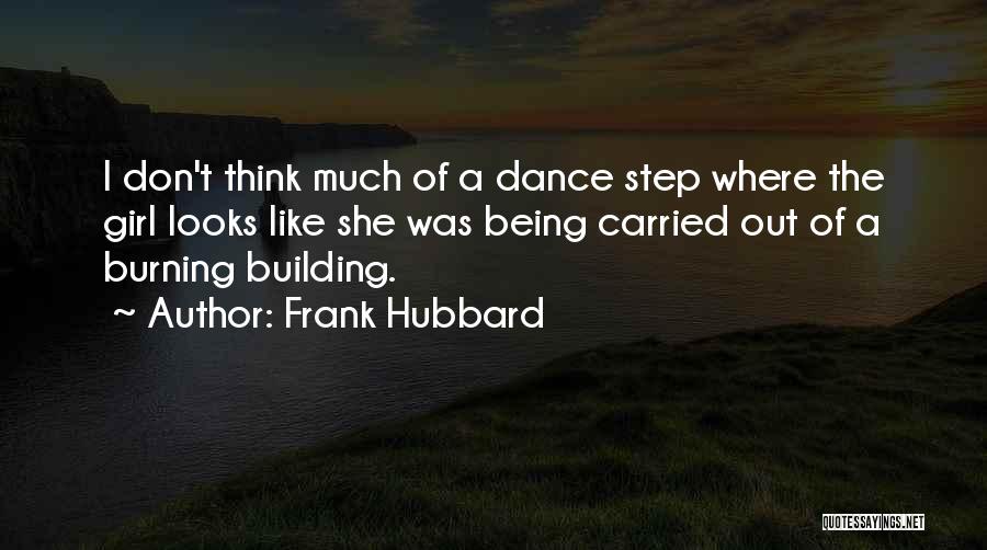 Frank Hubbard Quotes 1321071