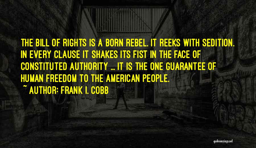 Frank I. Cobb Quotes 869321