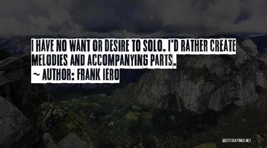 Frank Iero Quotes 1479200