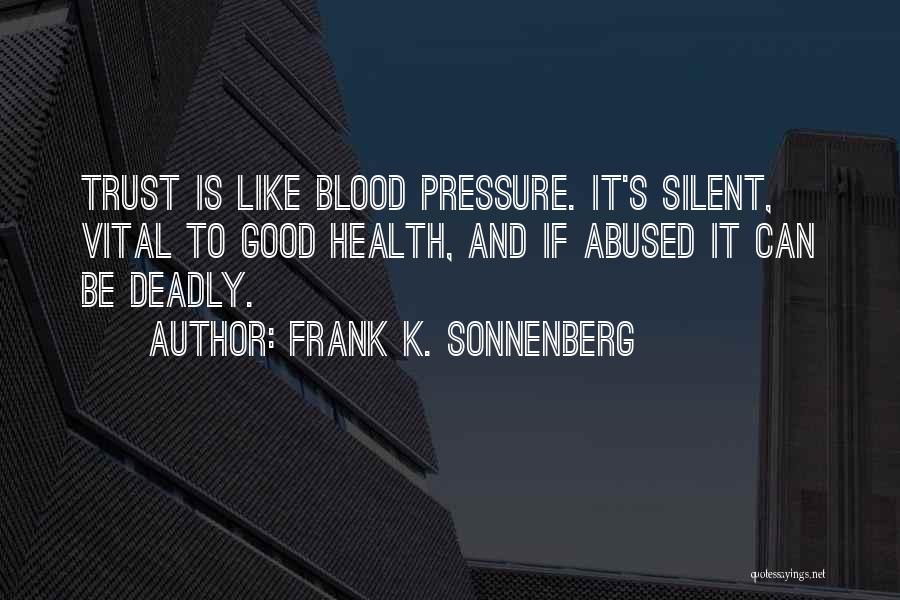 Frank K. Sonnenberg Quotes 810404